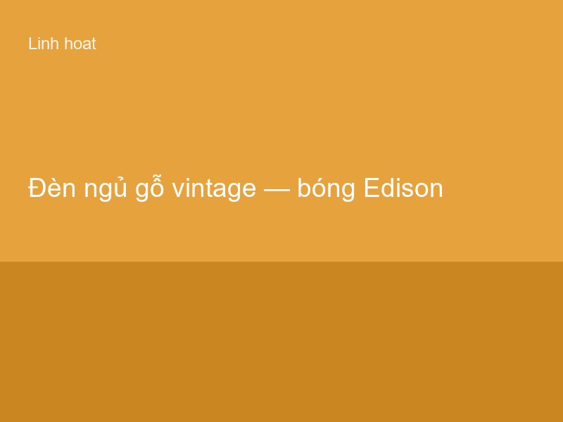 Đèn ngủ gỗ vintage — bóng Edison